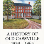 A History of Old Cassville 1833-1864