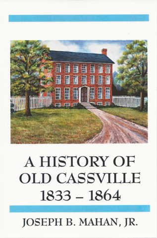 A History of Old Cassville 1833-1864